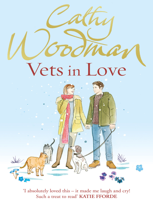 Title details for Vets in Love by Cathy Woodman - Wait list